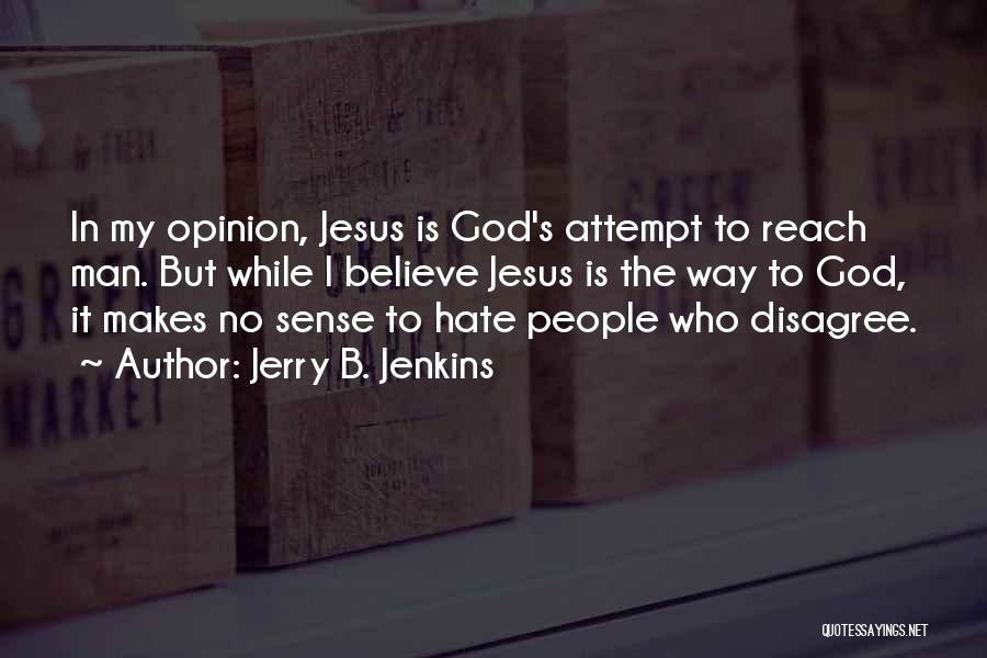 God Man Quotes By Jerry B. Jenkins