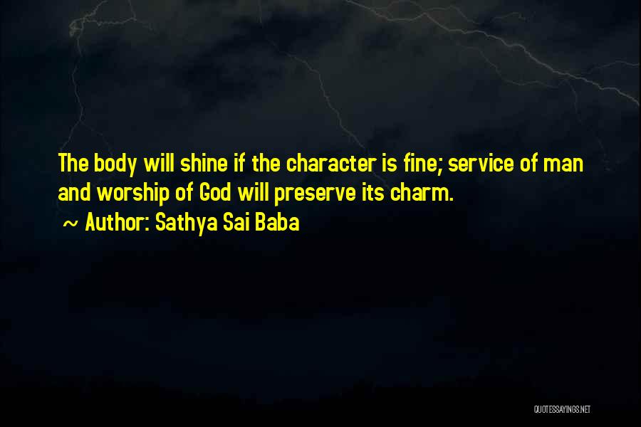 God Man Quotes By Sathya Sai Baba