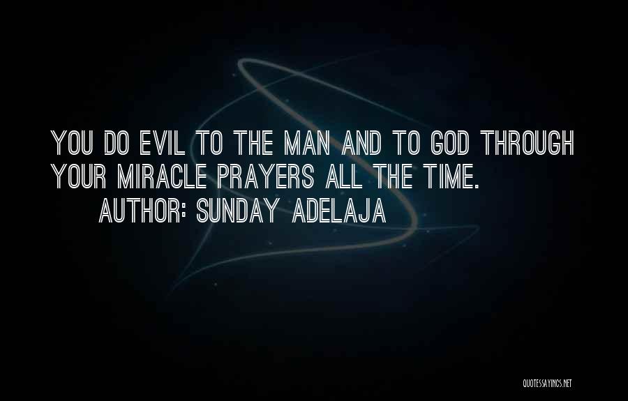 God Man Quotes By Sunday Adelaja