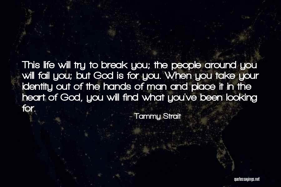 God Man Quotes By Tammy Strait