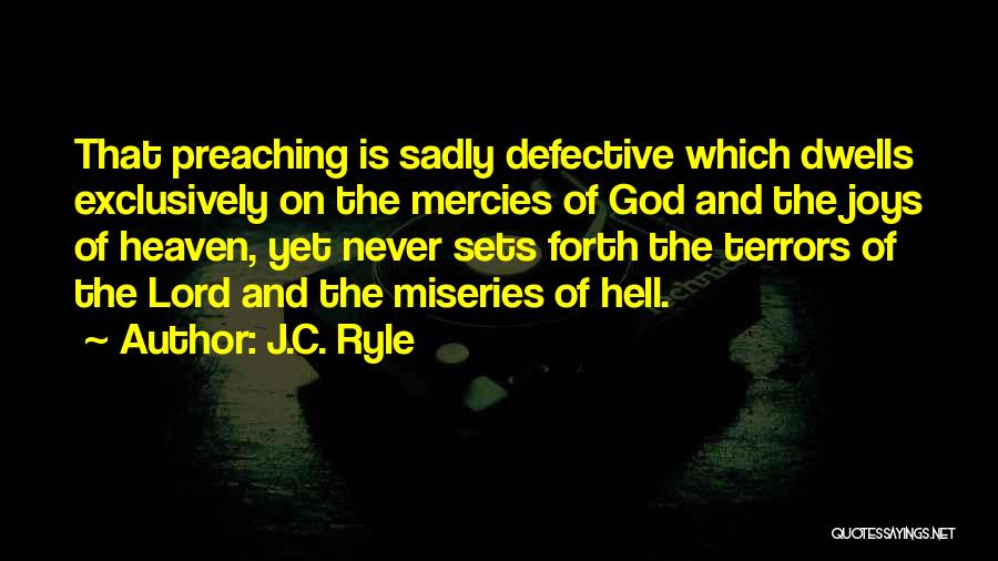 God Mercy Quotes By J.C. Ryle
