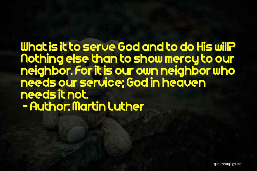 God Mercy Quotes By Martin Luther
