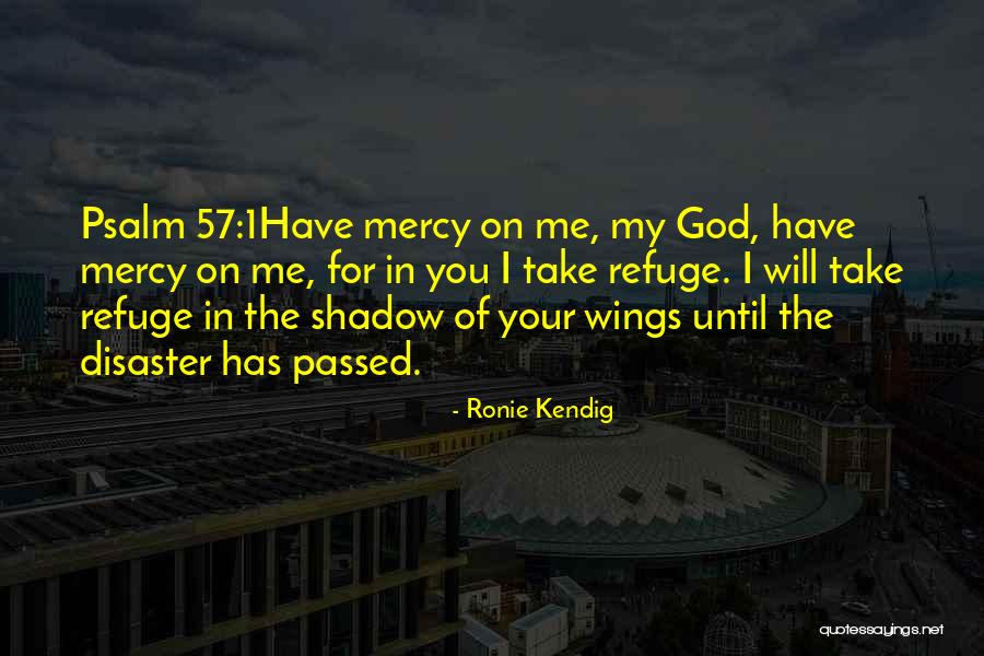 God Mercy Quotes By Ronie Kendig