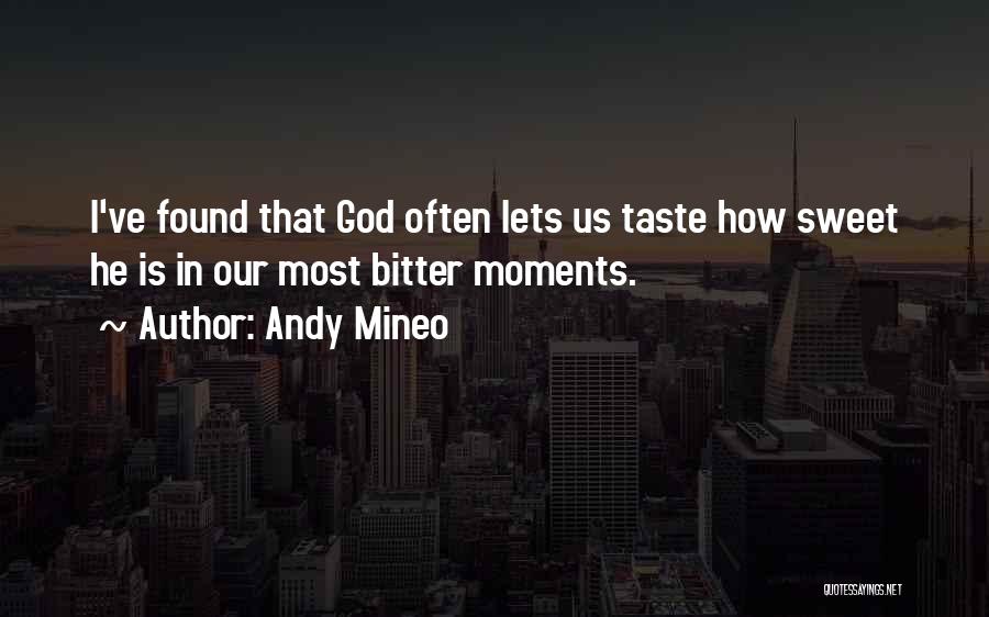 God Moments Quotes By Andy Mineo