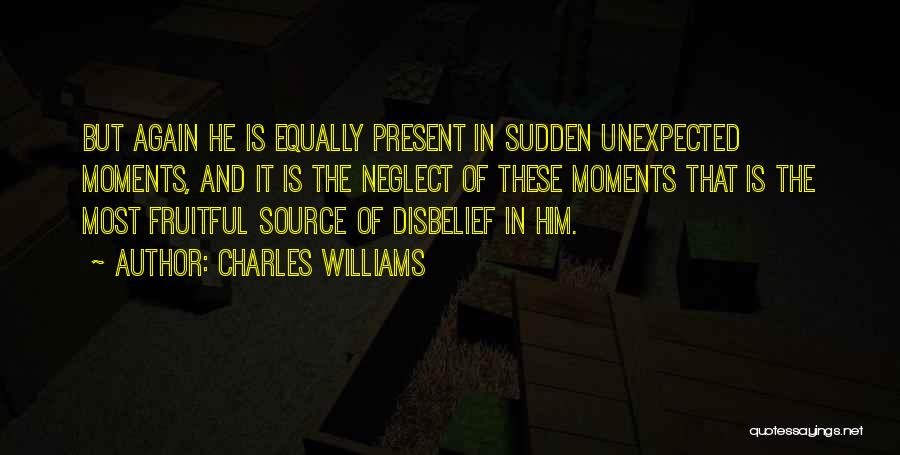 God Moments Quotes By Charles Williams