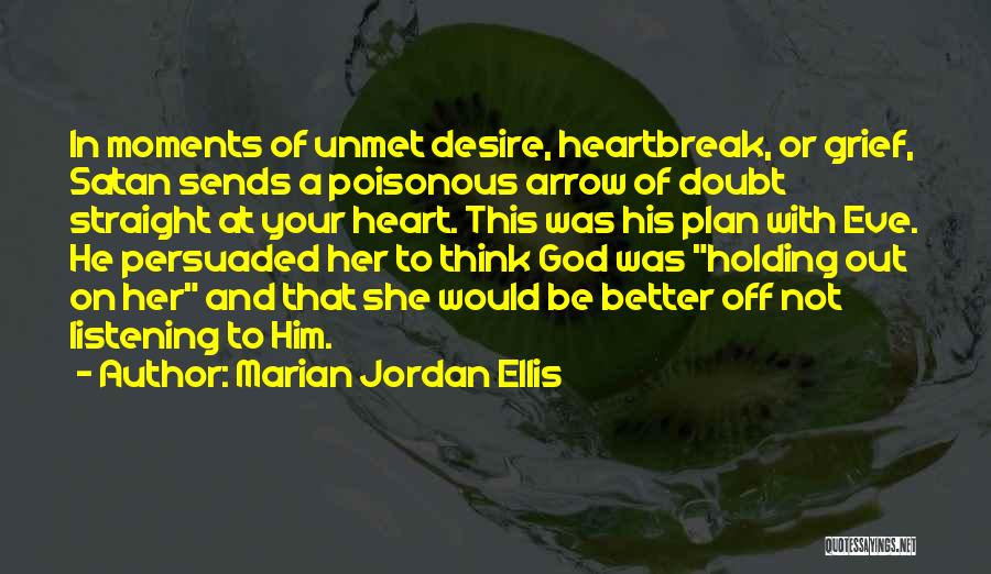 God Moments Quotes By Marian Jordan Ellis