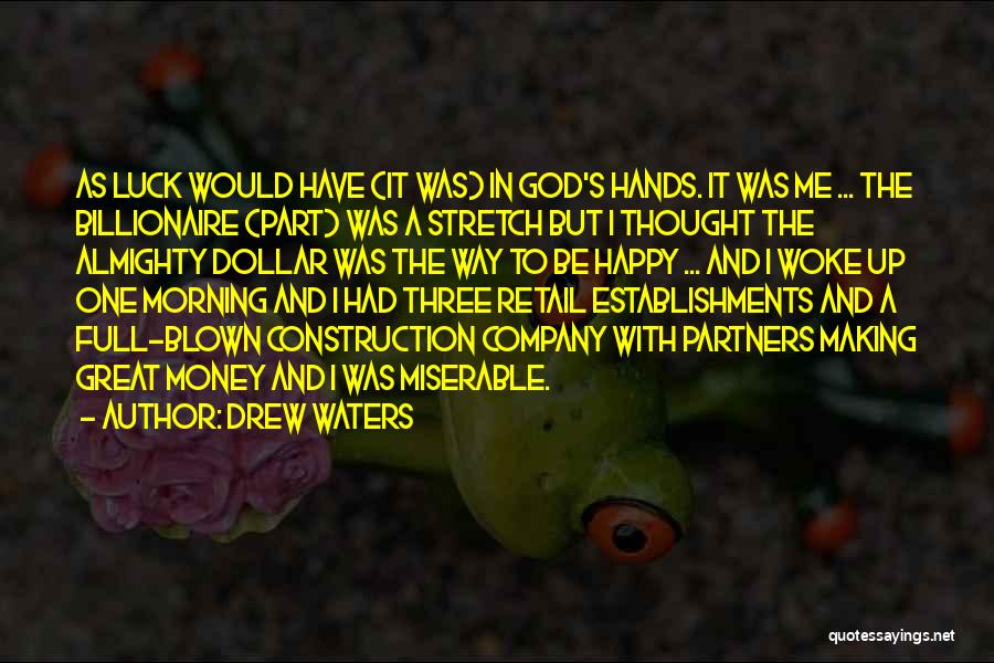 God Morning God Quotes By Drew Waters
