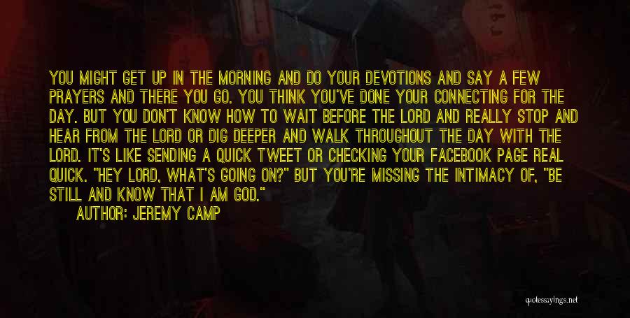 God Morning God Quotes By Jeremy Camp
