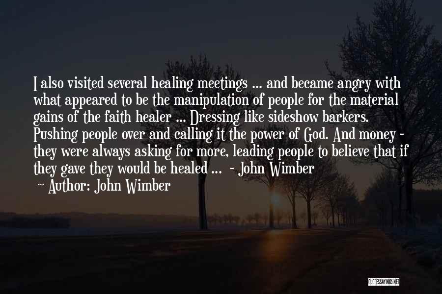 God My Healer Quotes By John Wimber