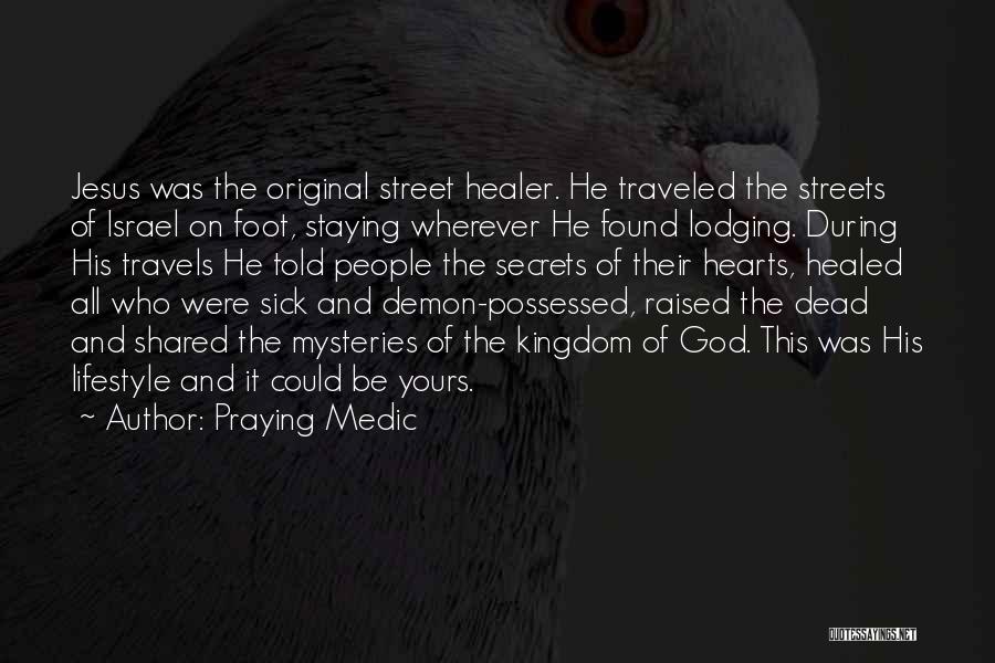 God My Healer Quotes By Praying Medic