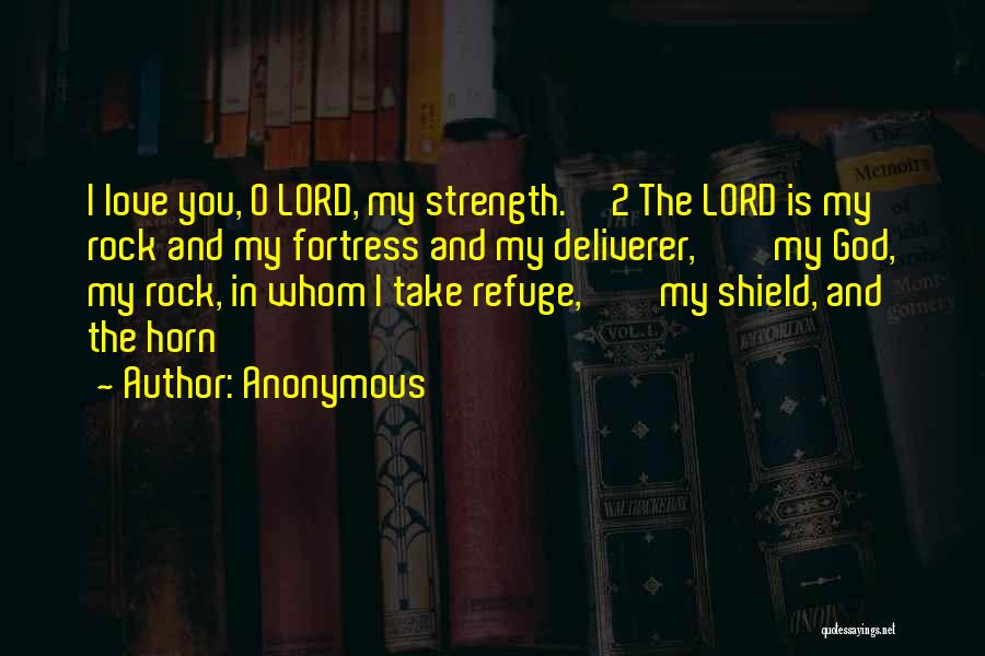 God My Refuge Quotes By Anonymous