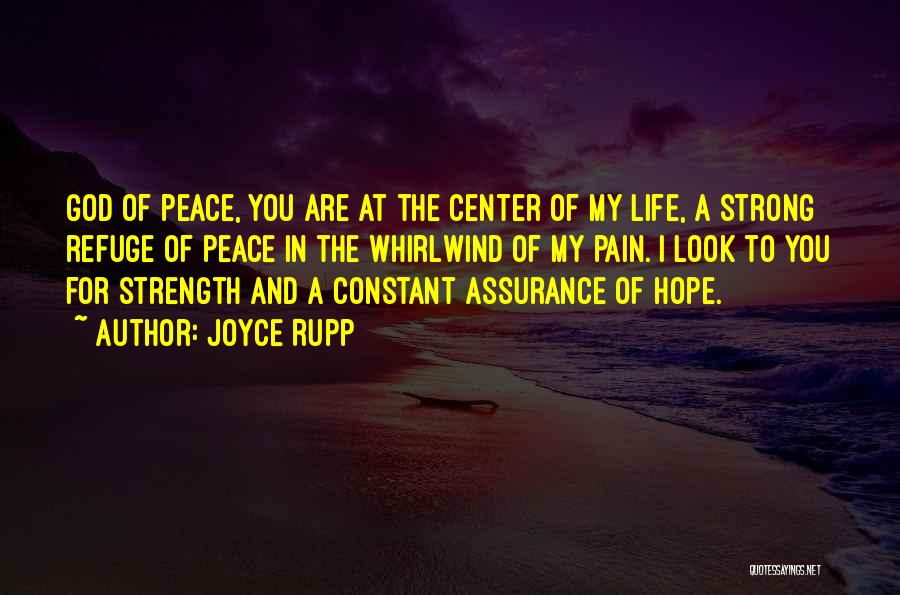 God My Refuge Quotes By Joyce Rupp