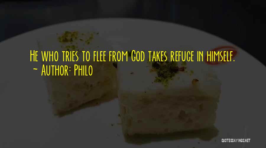 God My Refuge Quotes By Philo