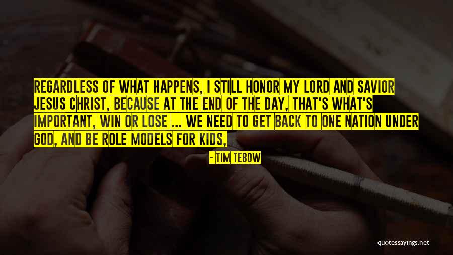 God My Savior Quotes By Tim Tebow God My Savior Quotes By Tim Tebow