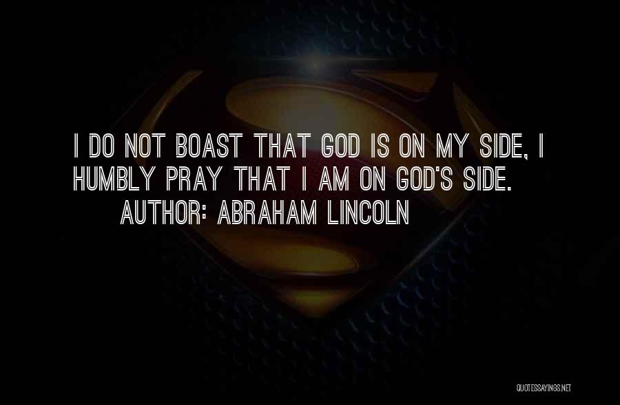 God My Side Quotes By Abraham Lincoln