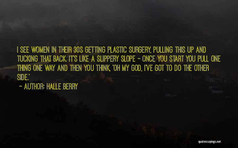 God My Side Quotes By Halle Berry