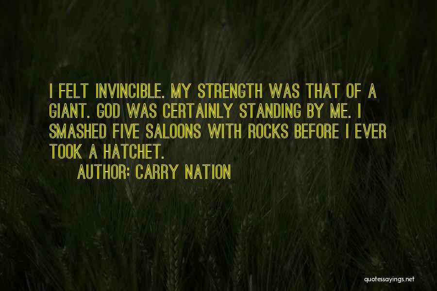 God My Strength Quotes By Carry Nation