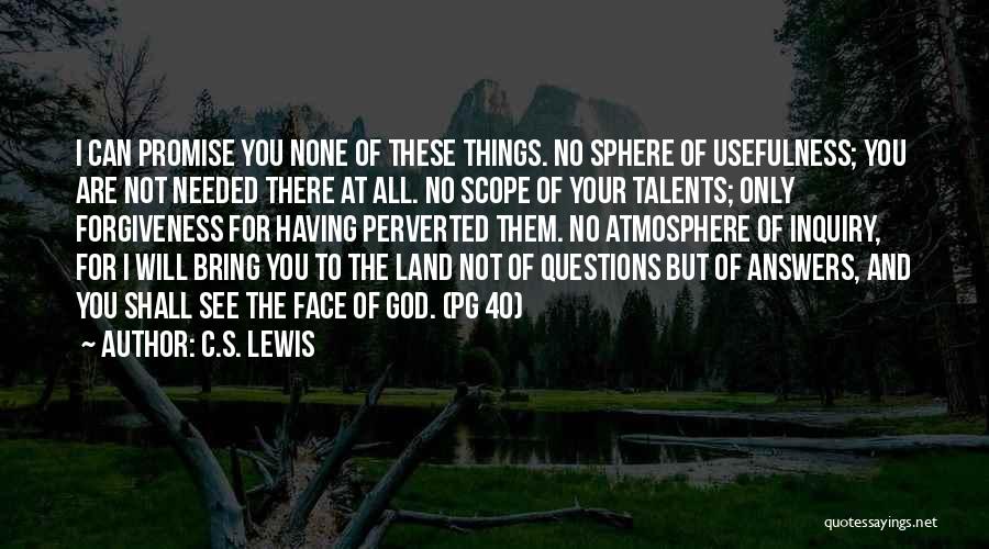 God Needed You Quotes By C.S. Lewis