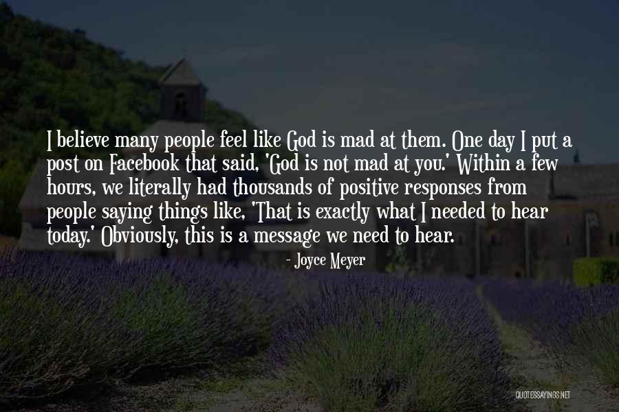 God Needed You Quotes By Joyce Meyer