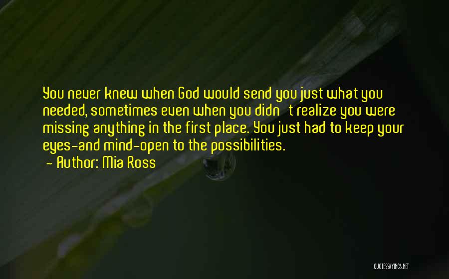 God Needed You Quotes By Mia Ross
