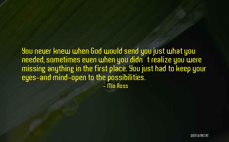 God Needed You Quotes By Mia Ross