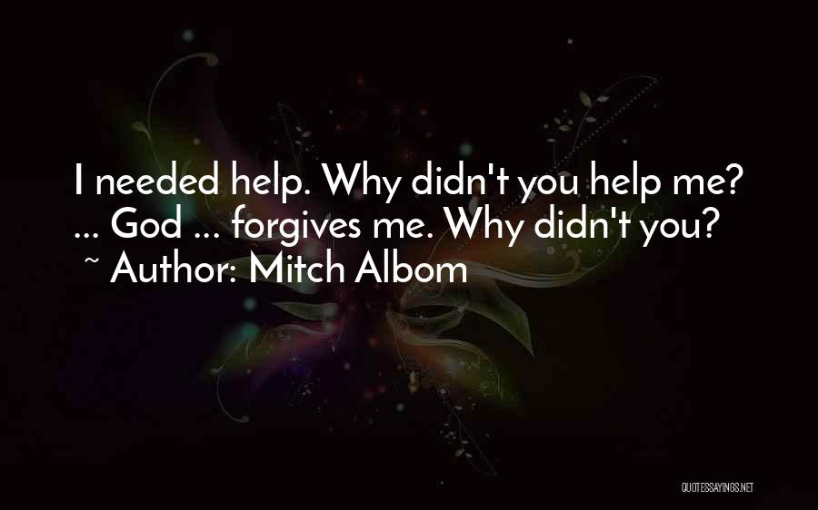 God Needed You Quotes By Mitch Albom