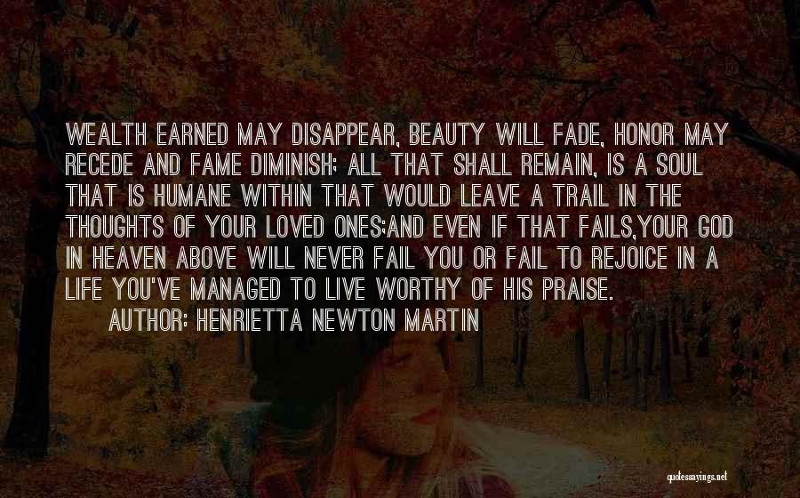 God Never Fail Quotes By Henrietta Newton Martin