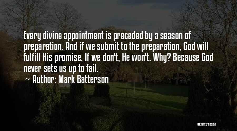 God Never Fail Quotes By Mark Batterson