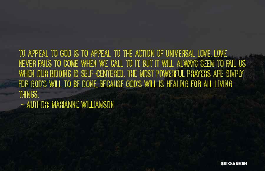 God Never Fails Quotes By Marianne Williamson