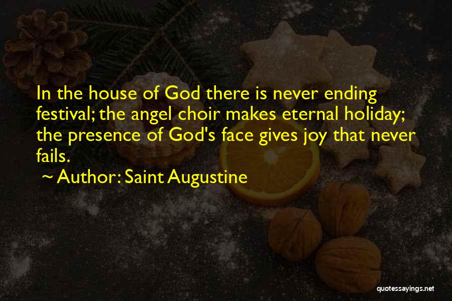 God Never Fails Us Quotes By Saint Augustine