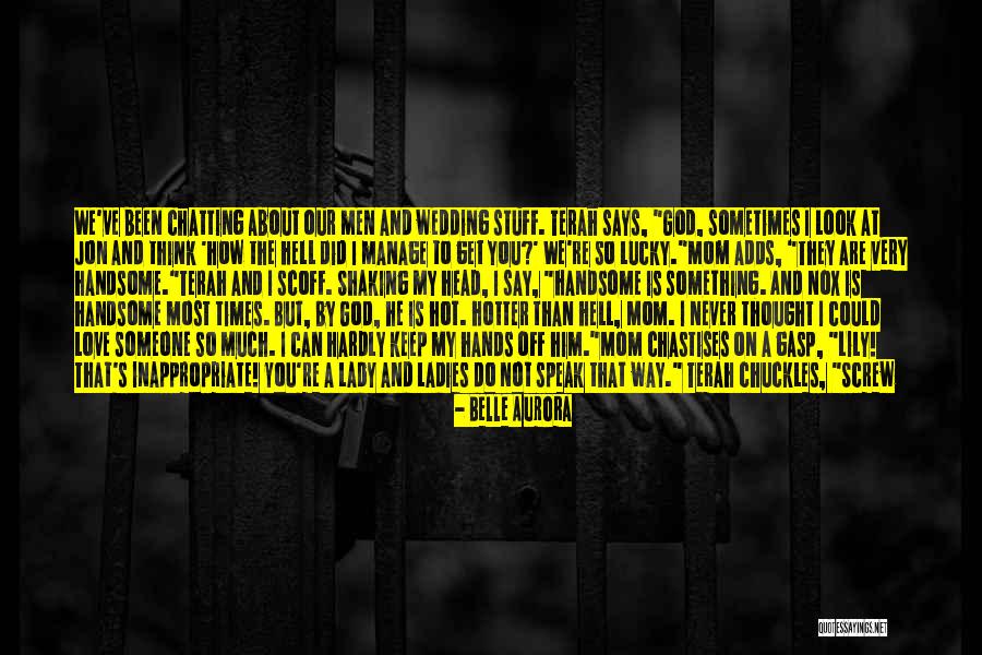 God Never Leave You Quotes By Belle Aurora God Never Leave You Quotes By Belle Aurora
