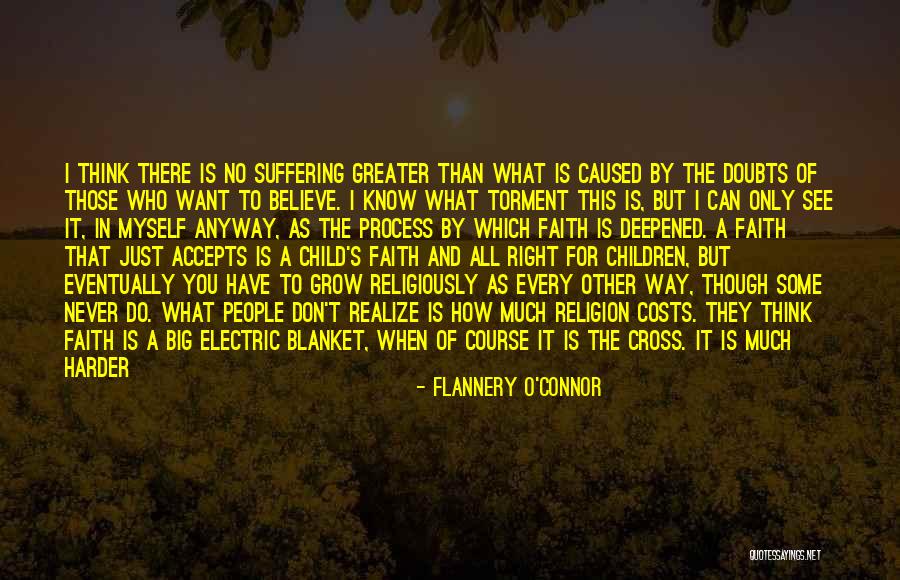 God Never Leave You Quotes By Flannery O'Connor God Never Leave You Quotes By Flannery O'Connor