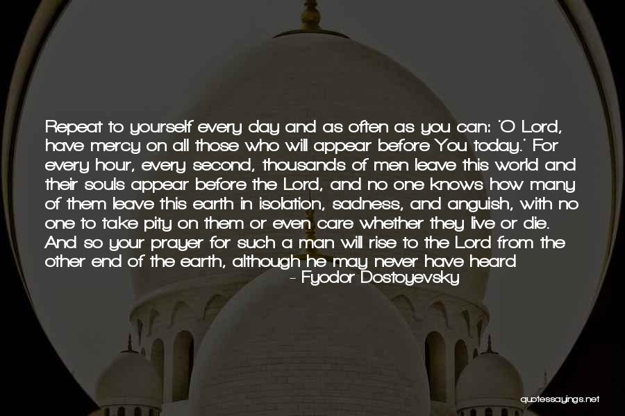 God Never Leave You Quotes By Fyodor Dostoyevsky God Never Leave You Quotes By Fyodor Dostoyevsky