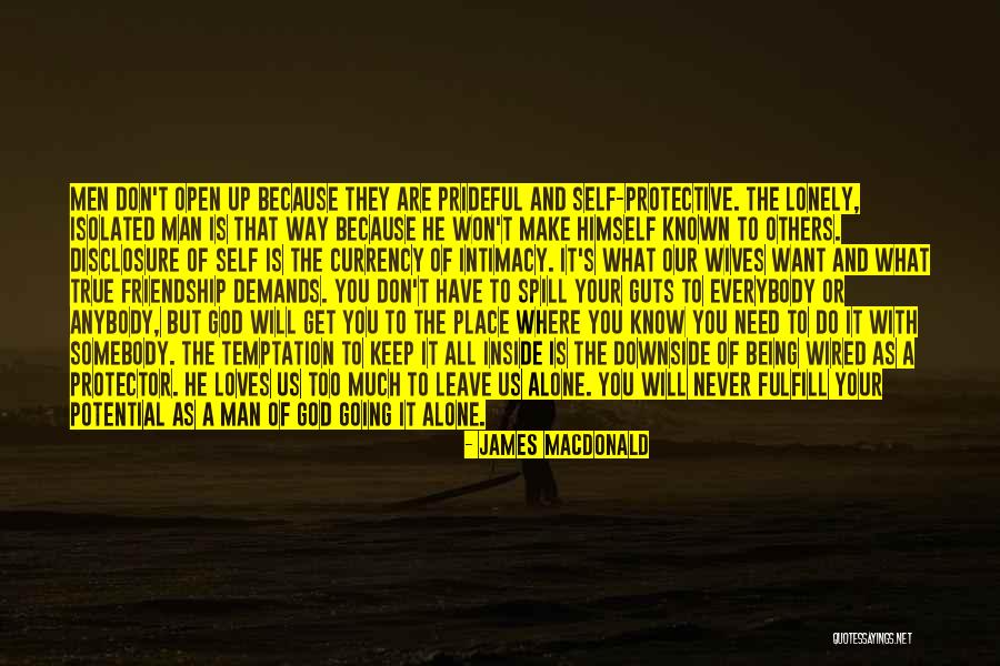 God Never Leave You Quotes By James MacDonald God Never Leave You Quotes By James MacDonald