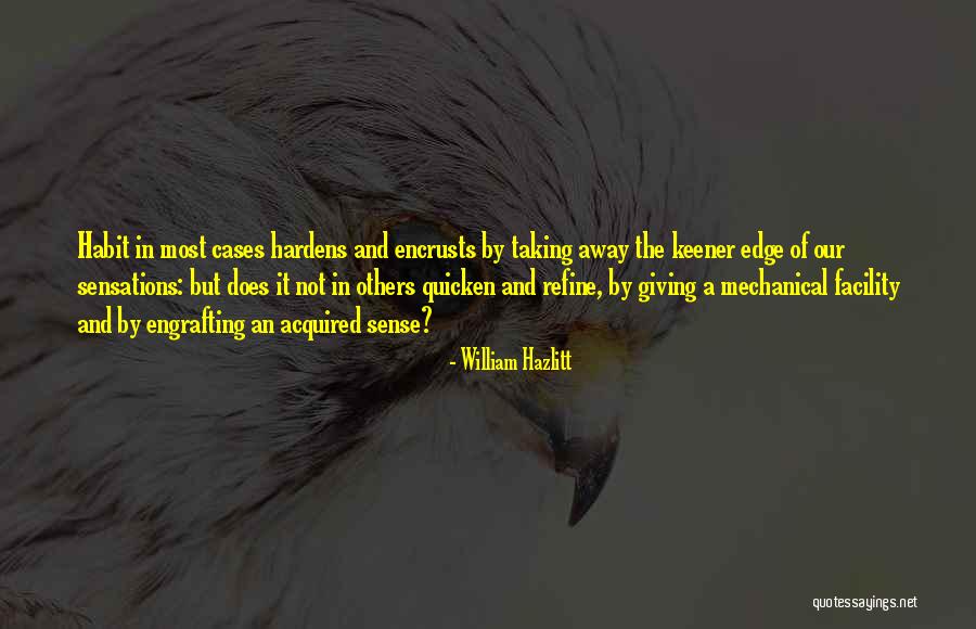 God Never Leaving Your Side Quotes By William Hazlitt God Never Leaving Your Side Quotes By William Hazlitt