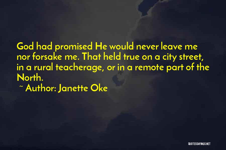 God Never Promised Quotes By Janette Oke