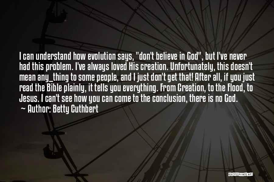 God Never Says No Quotes By Betty Cuthbert