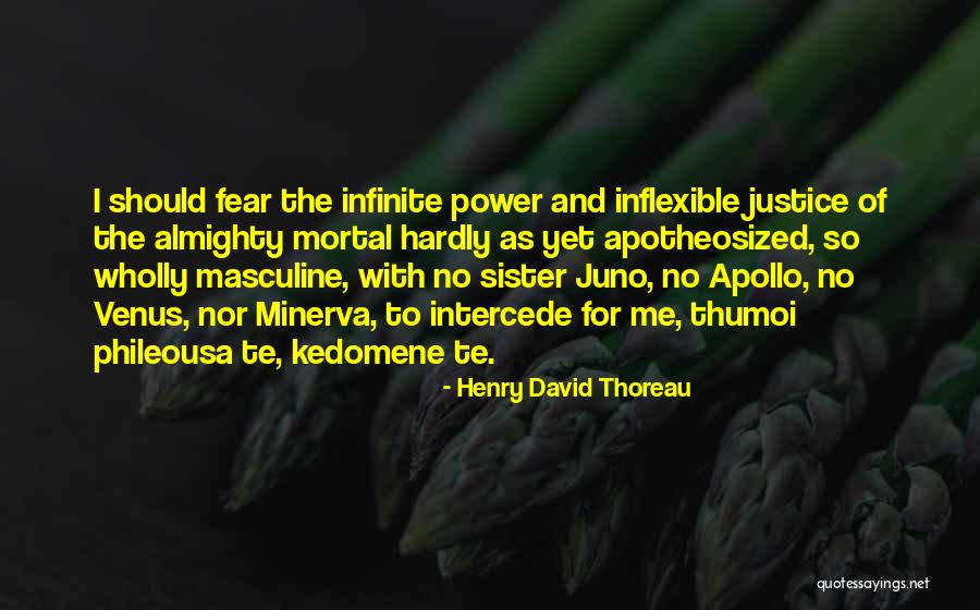 God No Fear Quotes By Henry David Thoreau God No Fear Quotes By Henry David Thoreau