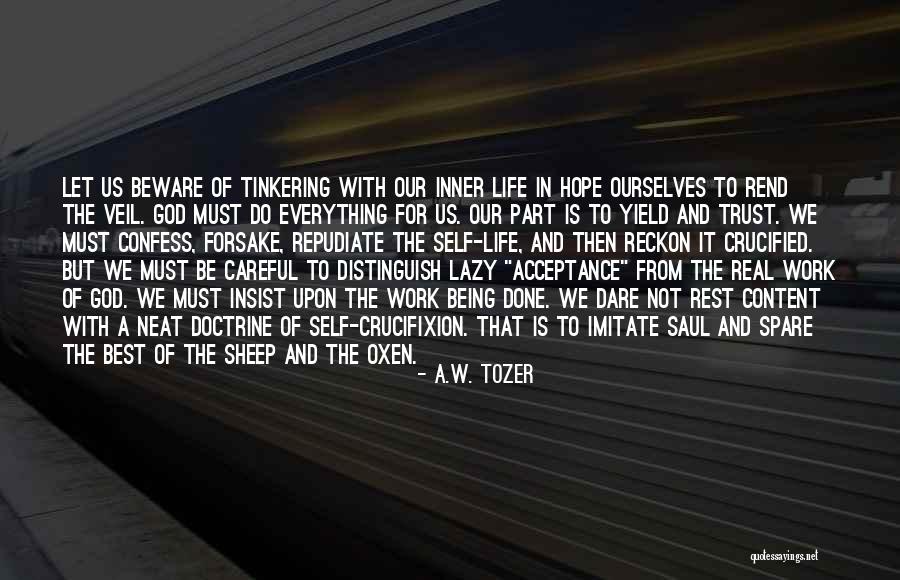 God Not Being Real Quotes By A.W. Tozer God Not Being Real Quotes By A.W. Tozer