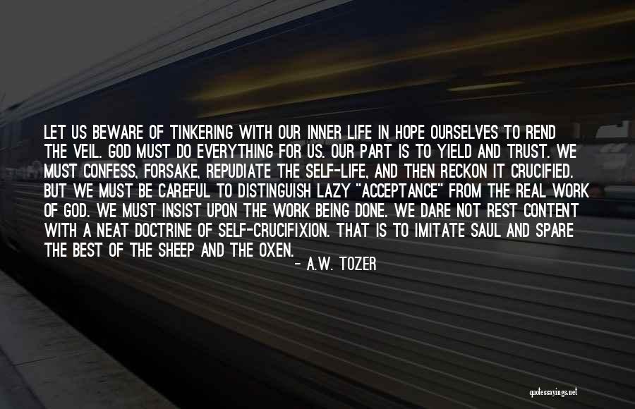 God Not Being Real Quotes By A.W. Tozer