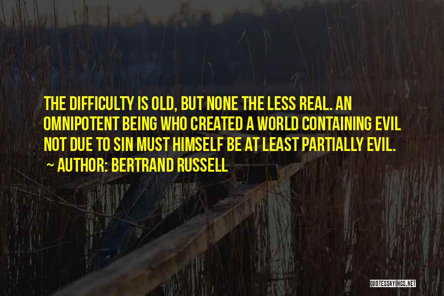 God Not Being Real Quotes By Bertrand Russell