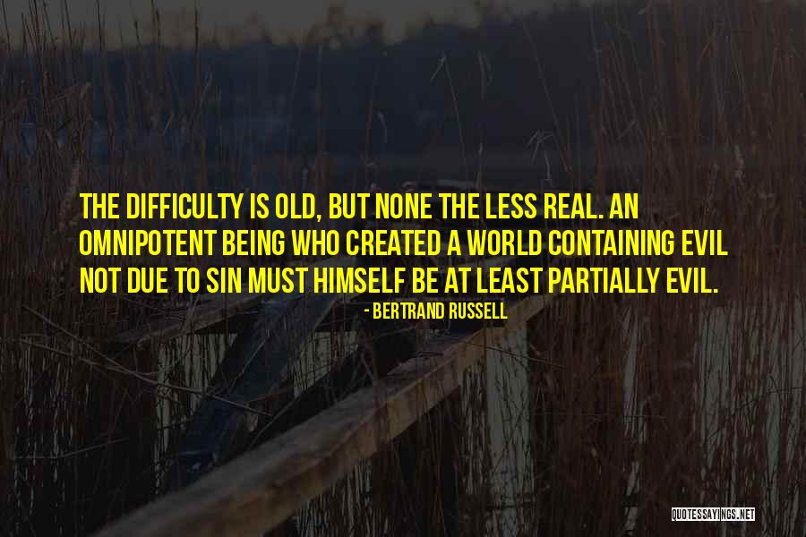 God Not Being Real Quotes By Bertrand Russell