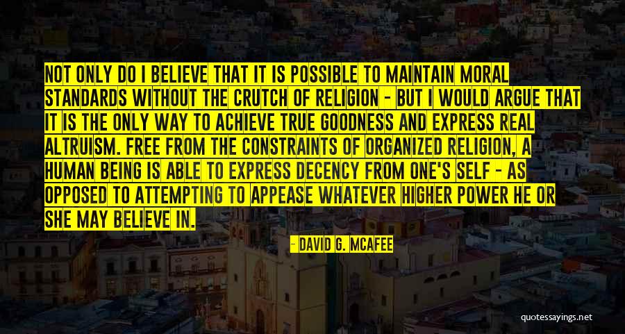 God Not Being Real Quotes By David G. McAfee