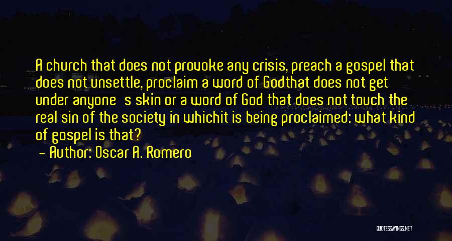 God Not Being Real Quotes By Oscar A. Romero