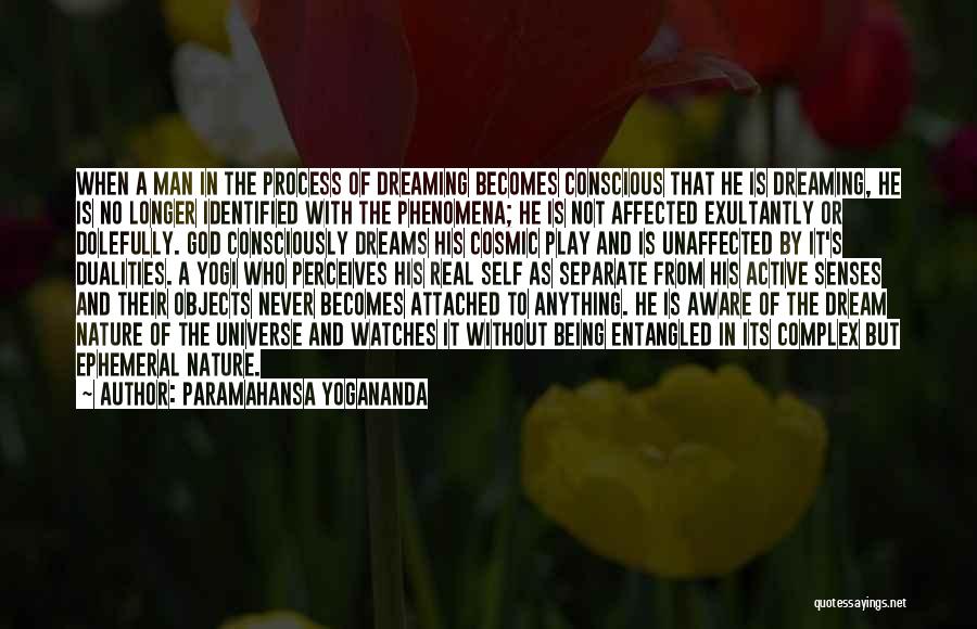 God Not Being Real Quotes By Paramahansa Yogananda
