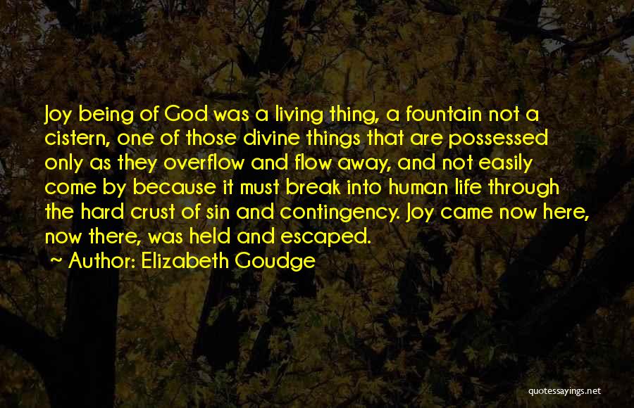 God Not Being There Quotes By Elizabeth Goudge