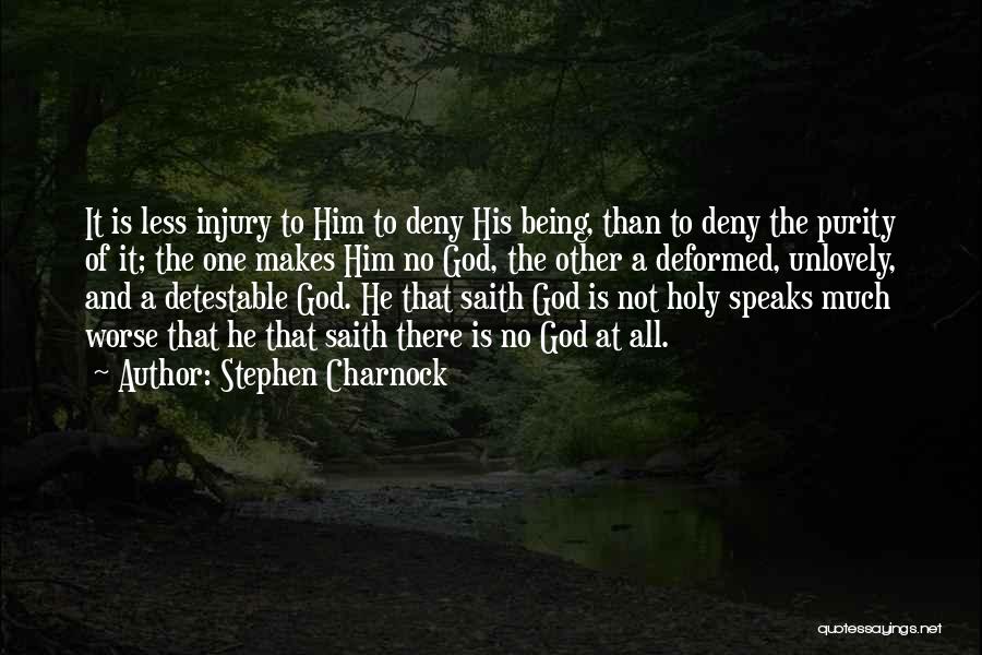 God Not Being There Quotes By Stephen Charnock
