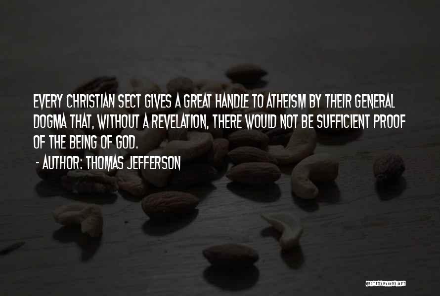 God Not Being There Quotes By Thomas Jefferson