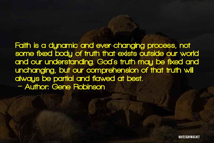 God Not Changing Quotes By Gene Robinson