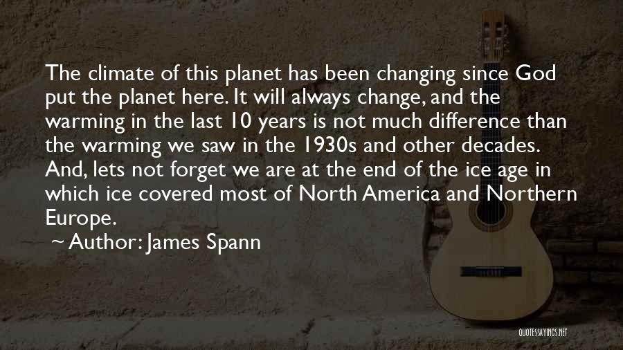 God Not Changing Quotes By James Spann